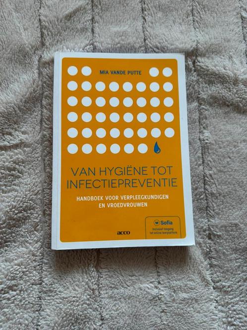 Mia Vande Putte - Van hygiëne tot infectiepreventie, Boeken, Studieboeken en Cursussen, Zo goed als nieuw, Ophalen