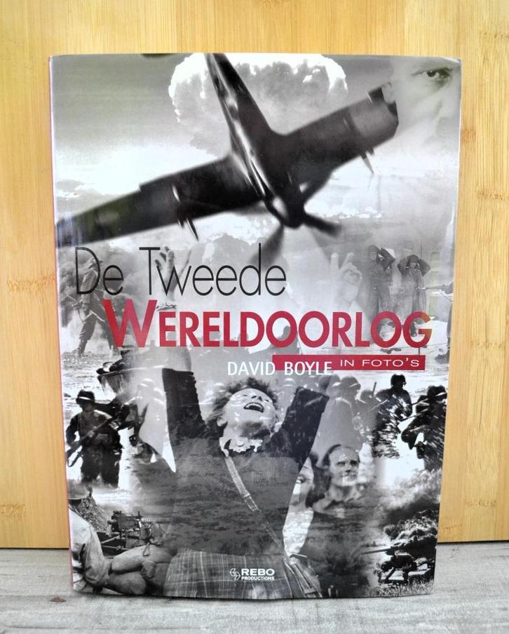 De tweede wereldoorlog in foto's. David Boyle. Perfect, Livres, Guerre & Militaire, Comme neuf, Deuxième Guerre mondiale, Enlèvement ou Envoi