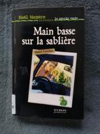 "Main basse sur la sablière" Daniel Cattelain (2001), Enlèvement ou Envoi, Fiction, Daniel Cattelain, Utilisé