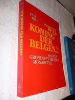 Boek Wij Koning der Belgen 150 jaar monarchie 1831 1981, Collections, Maisons royales & Noblesse, Enlèvement ou Envoi
