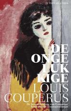 Te Koop Boek DE ONGELUKKIGE Louis Couperus, Boeken, Romans, Ophalen of Verzenden, Zo goed als nieuw, Nederland, Louis Couperus