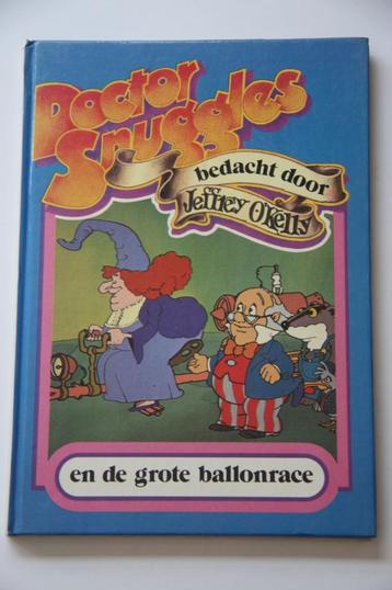 Doctor snuggles en de grote ballonrace * jeffrey o'kelly  beschikbaar voor biedingen