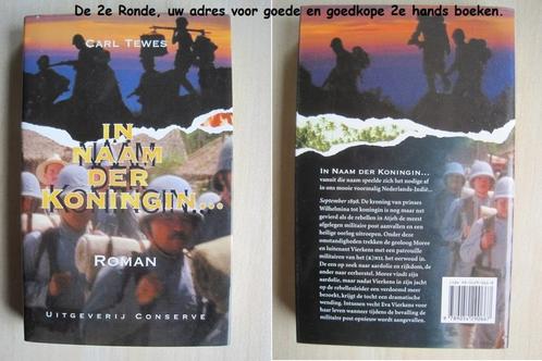 172 - In naam der koningin - Carl Tewes, Boeken, Romans, Zo goed als nieuw, Nederland, Ophalen of Verzenden