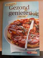 Gezond genieten, Ophalen of Verzenden, Zo goed als nieuw