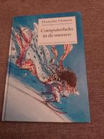 Francine Oomen - Computerheks in de sneeuw, Boeken, Ophalen of Verzenden, Francine Oomen