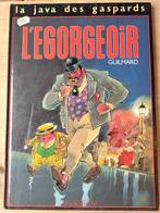 - La java des gaspards "L'égorgeoir"  Guilmard, Livres, BD, Une BD, Utilisé, Guilmard, Envoi