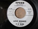 T-V Slim And His Bluesmen ‎–You Can't Buy Love / Love Bounce, Gebruikt, 7 inch, Single, Ophalen of Verzenden