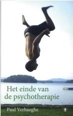 Te Koop Boek HET EINDE VAN DE PSYCHOTHERAPIE Paul Verhaeghe, Boeken, Klinische psychologie, Ophalen of Verzenden, Zo goed als nieuw