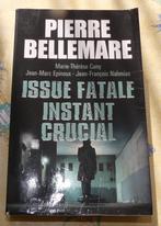 Issue fatale, instant crutial de Pierre Bellemare, Livres, Enlèvement, Utilisé