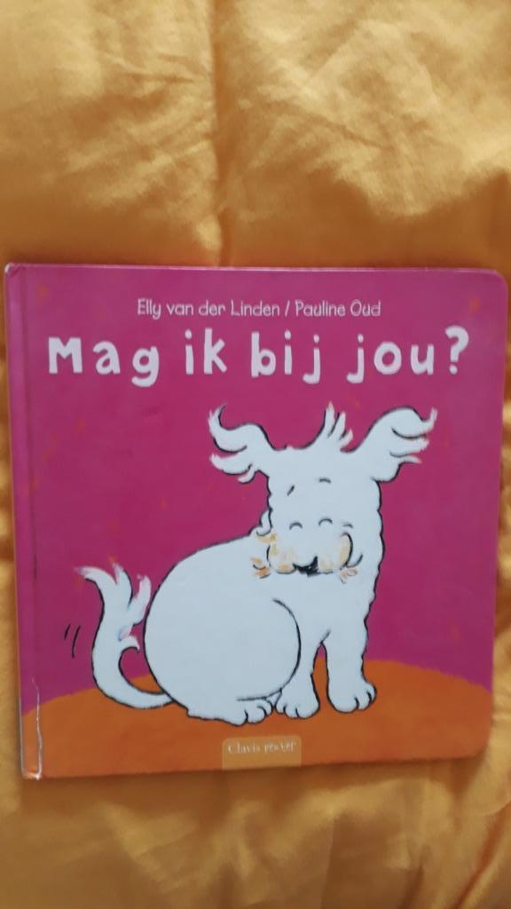 Elly van der linden - Pauline Oud: Mag ik bij jou ?, Boeken, Kinderboeken | Kleuters, Gelezen, 4 jaar, Jongen of Meisje, Ophalen of Verzenden