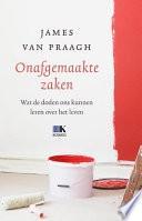 JAMES VAN PRAAGH - ONAFGEMAAKTE ZAKEN, Enlèvement ou Envoi