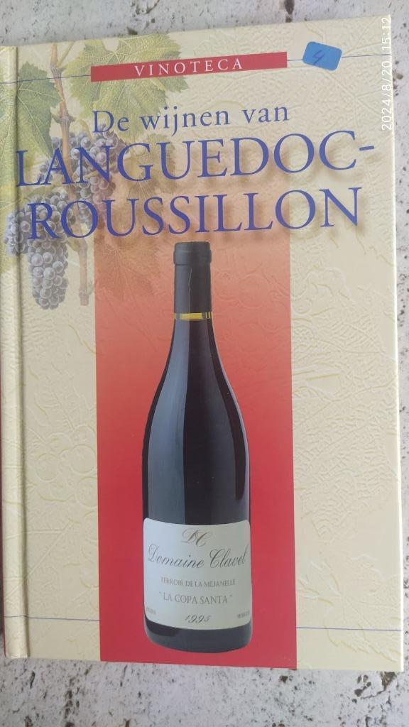 De wijnen van Languedoc-Rousillon, Boeken, Kookboeken, Zo goed als nieuw, Overige typen, Frankrijk, Ophalen of Verzenden