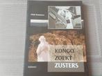 Kongo zoekt zusters uitg. Halewijn, Boeken, Geschiedenis | Nationaal, Ophalen, Gelezen