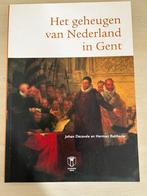 Het geheugen van Nederland in Gent., Boeken, Gelezen, Decavele, 19e eeuw, Ophalen of Verzenden