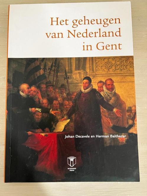 Het geheugen van Nederland in Gent., Boeken, Geschiedenis | Stad en Regio, Gelezen, 19e eeuw, Ophalen of Verzenden