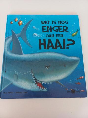 Wat is nog enger dan een haai? beschikbaar voor biedingen