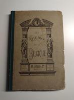 Les gloires de la Belgique - A.N. Lebègue, Ophalen of Verzenden, Gelezen
