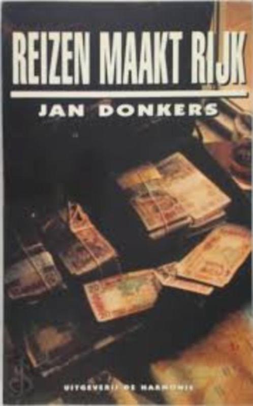 Reizen maakt rijk|Jan Donkers 9061664108, Boeken, Kunst en Cultuur | Beeldend, Zo goed als nieuw, Overige onderwerpen, Ophalen of Verzenden