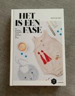 Het is ee fase, Boeken, Zwangerschap en Opvoeding, Ophalen of Verzenden, Zo goed als nieuw