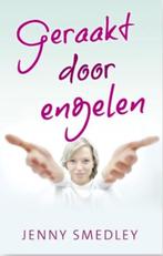 Geraakt door engelen, Jenny Smedley, Boeken, Verzenden, Zo goed als nieuw