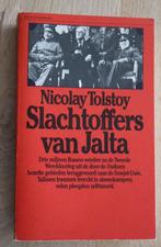 Slachtoffers van Jalta - Nicolay Tolstoy - Wo II, Boeken, Oorlog en Militair, Nicolay Tolstoy, Algemeen, Ophalen, Tweede Wereldoorlog
