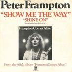 Peter Frampton — Show Me The Way/single vinyle 1976, Enlèvement ou Envoi, Comme neuf