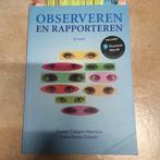 Observeren en rapporteren (3e editie) ISBN: 9789043033817 Au, Ophalen of Verzenden, Zo goed als nieuw