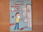 Comment éduquer ses parents, Boeken, Pete Johnson, Ophalen of Verzenden, Verhalen, Zo goed als nieuw