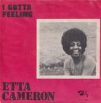 Etta Cameron – I gotta feeling / If you stop loving me, CD & DVD, Vinyles Singles, 7 pouces, R&B et Soul, Utilisé, Enlèvement ou Envoi