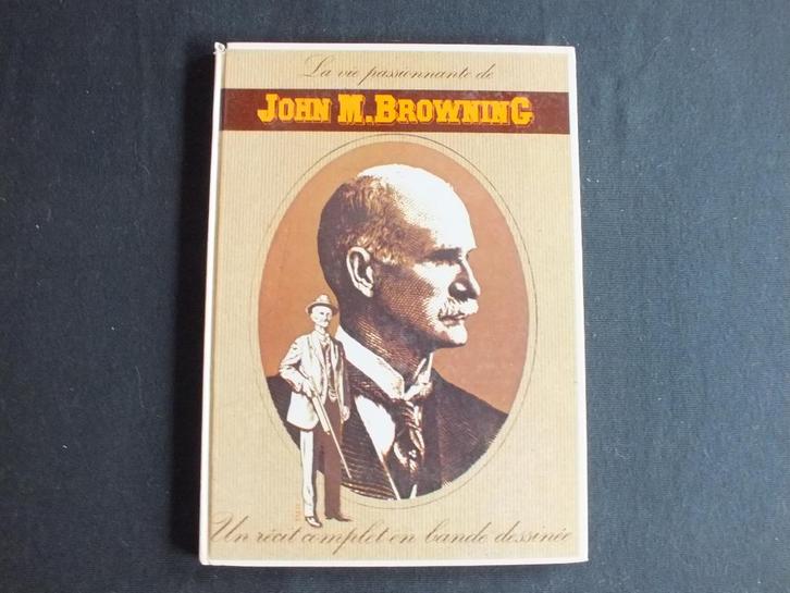 VIE PASSIONNANTE J.M BROWNING (1 ALBUM EO). EDITIONS F.N, Boeken, Stripverhalen, Gelezen, Eén stripboek, Ophalen of Verzenden