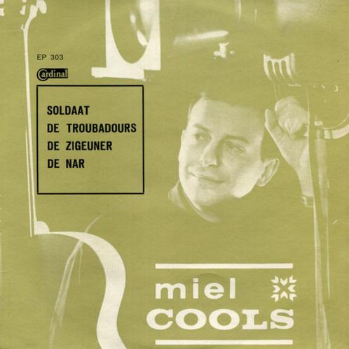 MIEL COOLS – Soldaat / De Troubadours / De Zigeuner / De Nar, CD & DVD, Vinyles | Néerlandophone, Rock, Enlèvement ou Envoi