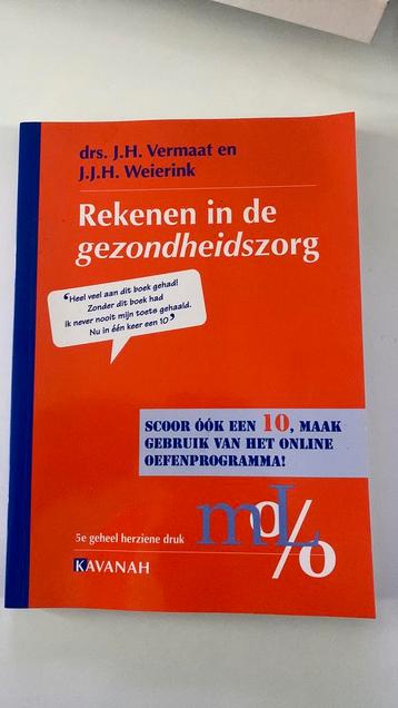 J.H. Vermaat - Rekenen in de Gezondheidszorg (Noit gebruikt) beschikbaar voor biedingen