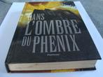 Dans l'ombre du phénix, livre française et néerlandais, Enlèvement ou Envoi, Charles de trazegnies,, Belgique, Comme neuf
