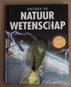 Ontdek De Natuur Wetenschap, Ophalen of Verzenden, Zo goed als nieuw, Natuurwetenschap