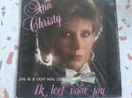 45T ANN CHRISTY--IK LEEF VOOR JOU---, Cd's en Dvd's, Vinyl Singles, Gebruikt, 7 inch, Single, Ophalen of Verzenden