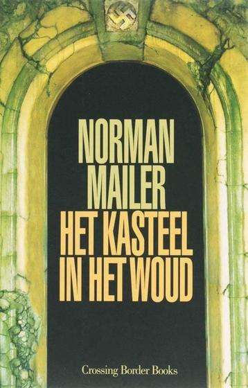 Te Koop Boek HET KASTEEL IN HET WOUD Norman Mailer, Enlèvement ou Envoi, Comme neuf, Norman Mailer