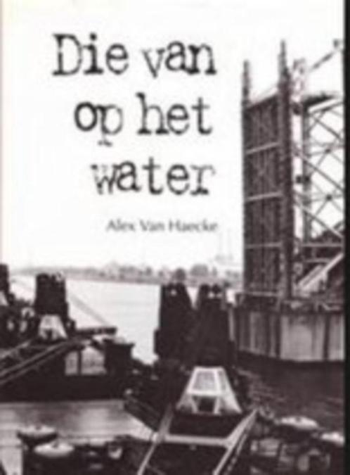 Alex Van Haecke / keuze uit 4 boeken vanaf 3 euro, Boeken, Geschiedenis | Stad en Regio, Zo goed als nieuw, Ophalen of Verzenden