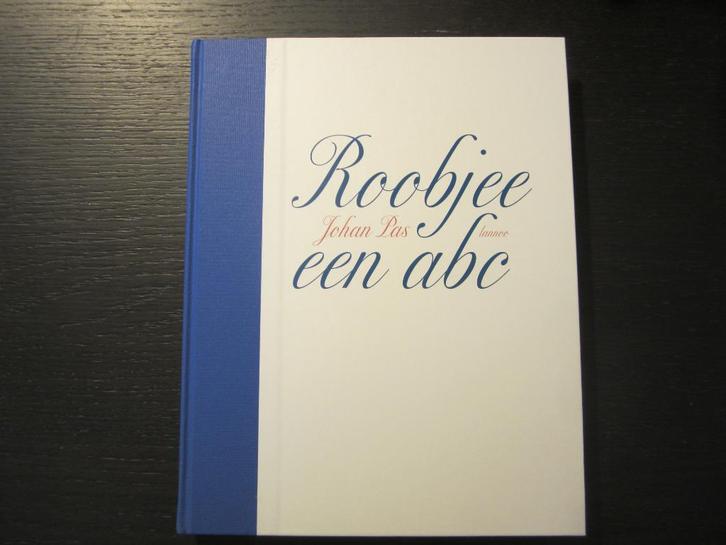 Roobjee een abc   -Johan Pas, Boeken, Kunst en Cultuur | Beeldend, Ophalen of Verzenden