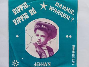 Johan- Mammie Waarom / Yippie, Yippy Yé beschikbaar voor biedingen