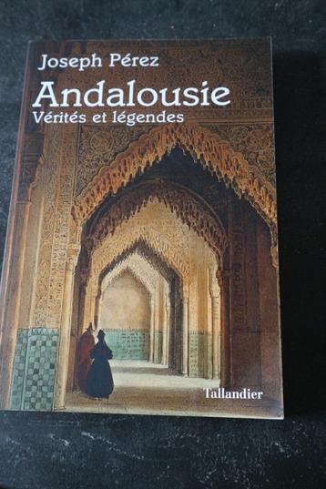 Livre/ Andalousie, vérités et légendes