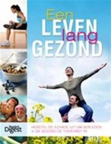 boek: een leven lang gezond+gezonde spieren,botten,gewricht beschikbaar voor biedingen