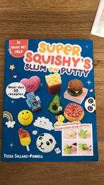 Tessa Sillars Powell - Super squishy's slijm en putty, Ophalen of Verzenden, Zo goed als nieuw, Tessa Sillars Powell