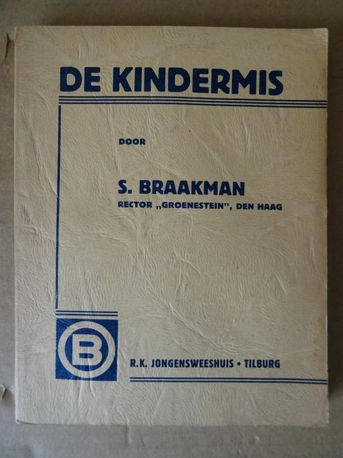S. Braakman De kindermis door S. Braakman 1937 Ongelezen, Boeken, Godsdienst en Theologie, Zo goed als nieuw, Christendom | Katholiek