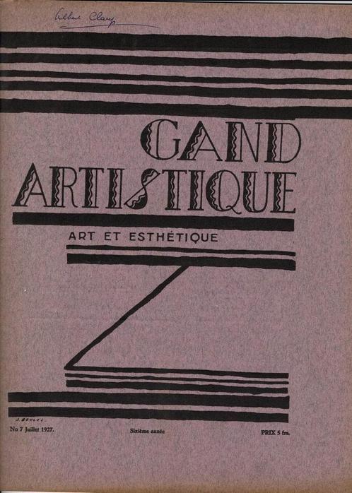 Gand Artistique No 7 1927: Albert Claeys, etc., Boeken, Kunst en Cultuur | Beeldend, Gelezen, Ophalen of Verzenden