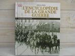 NEUVE L'encyclopédie de la grande guerre 1914-1918, Livres, Avant 1940, Général, Envoi, Neuf