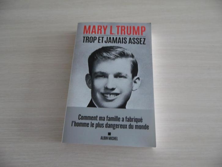 TROP ET JAMAIS ASSEZ        MARY L. TRUMP, Livres, Biographies, Comme neuf, Politique, Enlèvement ou Envoi