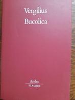 Bucolica, Klassieke teksten, Ophalen of Verzenden, Zo goed als nieuw, Vergilius