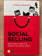 Laura Nuhaan - Social Selling, Laura Nuhaan, Ophalen of Verzenden, Management, Zo goed als nieuw
