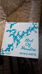 vinyl (45T) snowy white "bird of paradise", Ophalen, 1980 tot 2000, Gebruikt