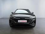 Audi Q8 e-tron S-line 55 Competition - Démo - tvac, Achat, 408 ch, Entreprise, 5 portes